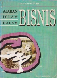 Ajaran Islam dalam Bisnis