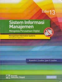 Sistem Informasi Manajemen: Mengelola Perusahaan Digital Ed. 13