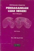 Petunjuk Praktis Perdagangan Luar Negeri (Seri Ekspor) Ed. 1