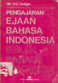 Pengajaran Ejaan Bahasa Indonesia