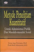 Metode Penelitian Kuantitatif: untuk Administrasi Publik dan Masalah-Masalah Sosial