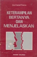 Keterampilan Bertanya dan Menjelaskan