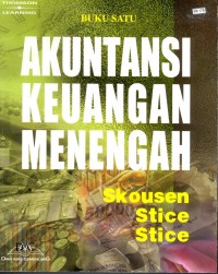 Akuntansi Keuangan Menengah Ed. 1 (Buku 1)