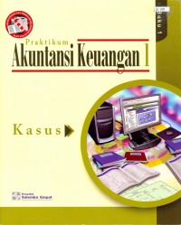 Praktikum Akuntansi Keuangan 1 (Buku 1) : Kasus