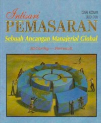 Intisari Pemasaran : Sebuah Ancangan Manajerial Global Ed. 6 (Jilid 2)