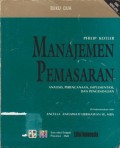 Manajemen Pemasaran : Analisis, Perencanaan, Implementasi dan Pengendalian Ed. 8 (Buku 2)