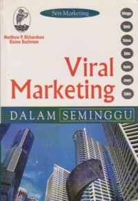 Viral Marketing dalam Seminggu