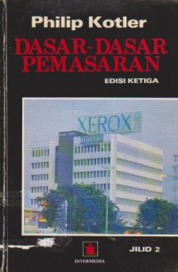 Dasar-Dasar Pemasaran Ed. 3 (Jilid 2)