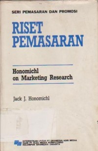 Seri Pemasaran dan Promosi Riset Pemasaran