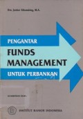 Pengantar Funds Management untuk Perbankan