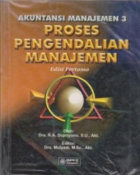 Akuntansi Manajemen 3: Proses Pengendalian Manajemen