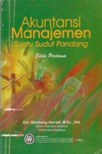 Akuntansi Manajemen: Suatu Sudut Pandang