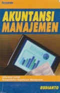 Akuntansi Manajemen: Informasi untuk Pengambilan Keputusan Manajemen