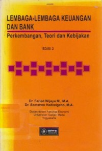 Lembaga-Lembaga Keuangan dan Bank : Perkembangan, Teori dan Kebijakan Ed. 2