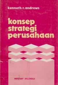 Konsep Strategi Perusahaan