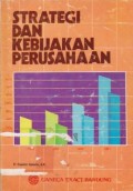 Strategi dan Kebijakan Perusahaan