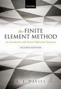 [Ebook] The Finite Element Method : An Introduction with Partial Differential Equations Ed. 2