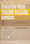 Pengertian Pokok Hukum Dagang Indonesia : Hukum Surat Berharga