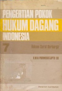 Pengertian Pokok Hukum Dagang Indonesia : Hukum Surat Berharga