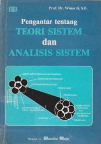 Pengantar Tentang Teori Sistem dan Analisis Sistem