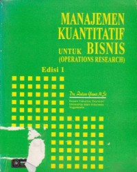 Manajemen Kuantitatif untuk Bisnis (Operations Research)