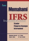 Memahami IFRS : Standar Pelaporan Keuangan Internasional