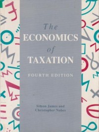 The Economics of Taxation Ed. 4