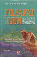 Filsafat UMum : Akal dan Hati Sejak Thales Sampai Capra