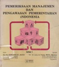 Pemeriksaan Manajemen (Management Auditing) dan Pengawasan Pemerintahan Indonesia