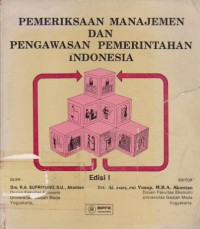 Pemeriksaan Manajemen (Management Auditing) dan Pengawasan Pemerintahan Indonesia