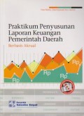 Praktikum Penyusunan Laporan Keuangan Pemerintah Daerah Berbasis Akrual