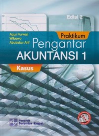 Praktikum Pengantar Akuntansi 1 : Kasus  Ed. 2