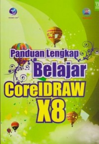 Panduan Lengkap Belajar Corel Draw X8