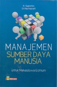 Manajemen Sumber Daya Manusia untuk Mahasiswa & Umum