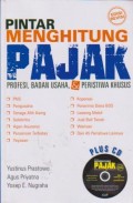 Pintar Menghitung Pajak : Profesi, Badan Usaha & Peristiwa Khusus