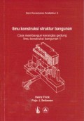 Ilmu Konstruksi Struktur Bangunan: Cara Membangun Kerangka gedung Ilmu Kontruksi bangunan 1