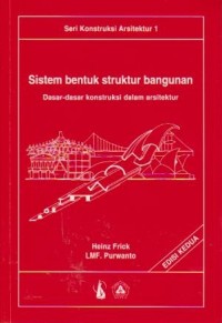 Sistem Bentuk Struktur Bangunan: Sistem Bentuk Struktur Bangunan