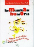 Komunikasi Humoris : Belajar Komunikasi Lewat Cerita dan Humor