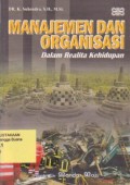 Manajemen dan Organisasi dalam Realita Kehidupan