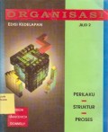 Organisasi : Perilaku, Struktur, Proses Ed. 8 (Jilid 2)