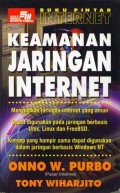 Keamanan Jaringan Internet : Buku Pintar Internet