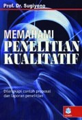 Memahami Penelitian Kualitatif