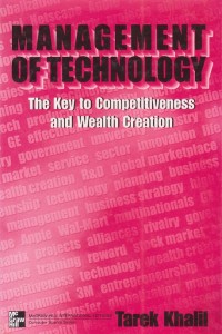 Management Of Technology: The Key To Competitiveness and Wealth Creation