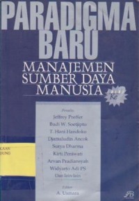 Paradigma Baru : Manajemen Sumber Daya Manusia