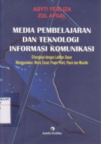 Media Pembelajaran dan Teknologi Informasi Komunikasi