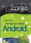 From Zero to a Pro : Pemrograman Aplikasi Android