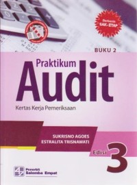 Praktikum Audit : Kertas Kerja Pemeriksaan Berbasis SAK-ETAP Ed. 3 (Buku 2)