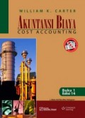 Akuntansi Biaya = Cost Accounting Ed. 14 (Buku 1)