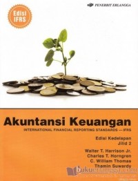 Akuntansi Keuangan: International Financial Reporting Standards - IFRS Ed. 8 (Jilid 2)