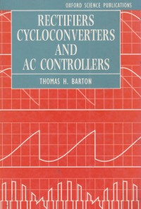 Rectifiers, Cycloconverters, and AC Controllers